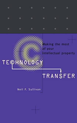 9780521460668: Technology Transfer Hardback: Making the Most of Your Intellectual Property