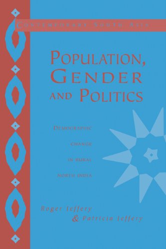 Stock image for Population, Gender and Politics: Demographic Change in Rural North India (Contemporary South Asia) for sale by Buyback Express