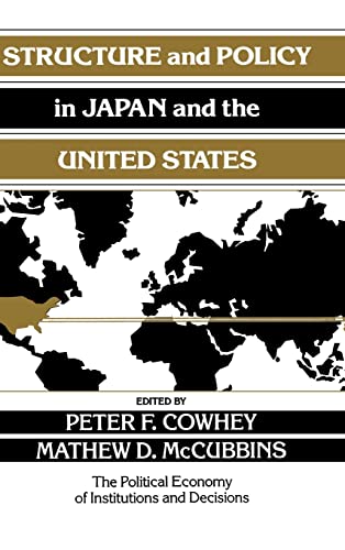 Stock image for Structure and Policy in Japan and the United States : An Institutionalist Approach for sale by JuddSt.Pancras