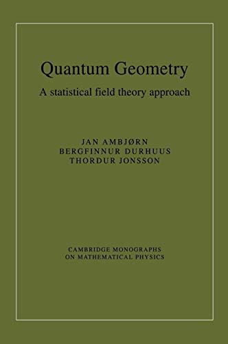 9780521461672: Quantum Geometry: A Statistical Field Theory Approach (Cambridge Monographs on Mathematical Physics)