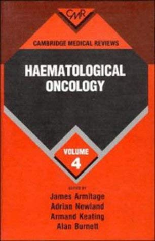 Imagen de archivo de Cambridge Medical Reviews: Haematological Oncology: Volume 4 (Cambridge Medical Reviews: Haematological Oncology, Series Number 4) a la venta por Wonder Book