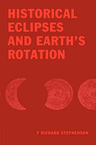 9780521461948: Historical Eclipses and Earth's Rotation Hardback
