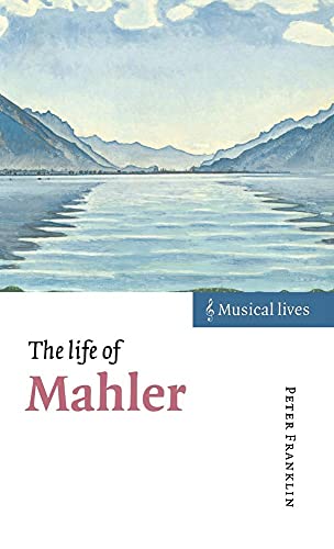 Stock image for The Life of Mahler (Musical Lives) for sale by Hippo Books