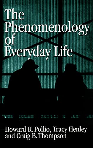 Beispielbild fr The Phenomenology of Everyday Life : Empirical Investigations of Human Experience zum Verkauf von Better World Books