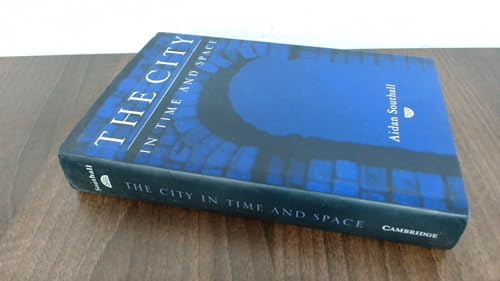 9780521462112: The City in Time and Space