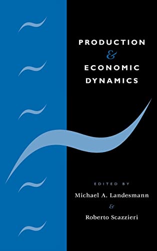 Imagen de archivo de Production and Economic Dynamics a la venta por AwesomeBooks
