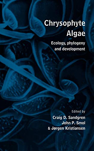 Imagen de archivo de Chrysophyte Algae: Ecology, Phylogeny and Development a la venta por Revaluation Books