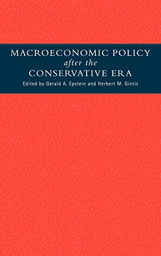 9780521462907: Macroeconomic Policy after the Conservative Era: Studies in Investment, Saving and Finance