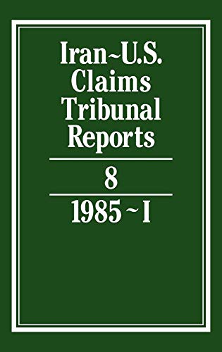 Stock image for Iran-U.S. Claims Tribunal Reports: Volume 8 for sale by Ria Christie Collections