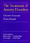 Beispielbild fr The Treatment of Anxiety Disorders : Clinician's Guide and Patient Manuals zum Verkauf von Better World Books