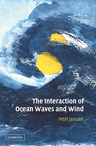 9780521465403: The Interaction of Ocean Waves and Wind