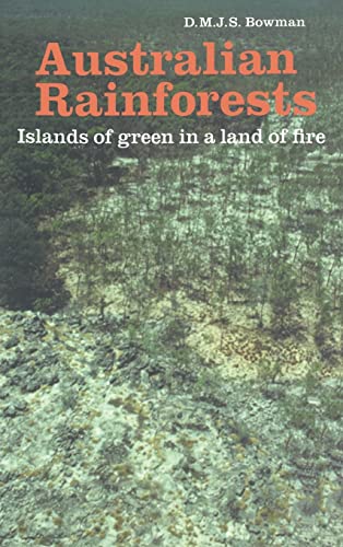 Imagen de archivo de Australian Rainforests: Islands of green in a land of fire a la venta por N. Fagin Books
