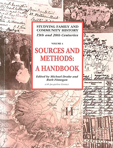 Stock image for Studying Family and Community History: Volume 4, Sources and Methods for Family and Community Historians: A Handbook (Studying Family and Community History, Series Number 4) for sale by WorldofBooks