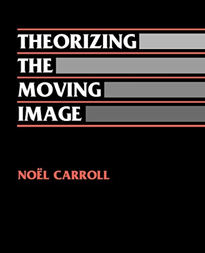 Beispielbild fr Theorizing the Moving Image (Cambridge Studies in Film) zum Verkauf von WorldofBooks