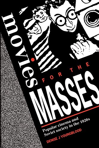 9780521466325: Movies for the Masses: Popular Cinema and Soviet Society in the 1920s