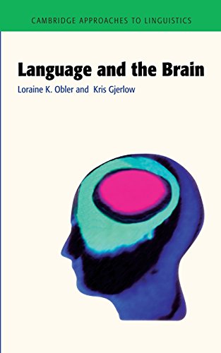 Imagen de archivo de Language and the Brain (Cambridge Approaches to Linguistics) a la venta por Chiron Media