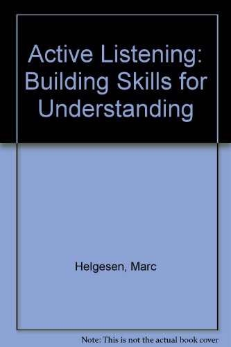 Active Listening: Building Skills for Understanding (9780521466806) by Helgesen, Marc; Brown, Steven