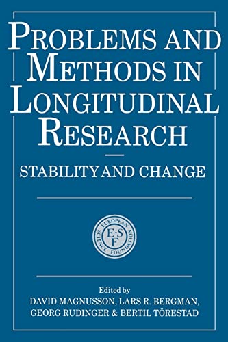 Problems and Methods in Longitudinal Research: Stability and Change (European Network on Longitud...