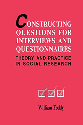 Beispielbild fr Constructing Questions Interviews: Theory and Practice in Social Research zum Verkauf von WorldofBooks
