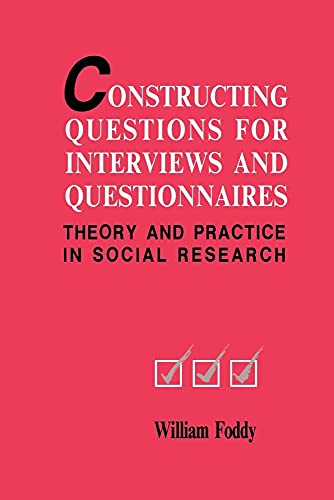 9780521467339: Constructing Questions for Interviews and Questionnaires Paperback: Theory and Practice in Social Research