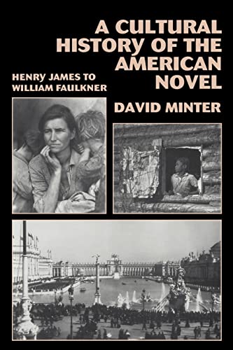 Beispielbild fr A Cultural History of the American Novel, 1890-1940: Henry James to William Faulkner zum Verkauf von SecondSale