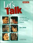 Imagen de archivo de Let's Talk Student's book: Speaking and Listening Activities for Intermedia te Students a la venta por Infinity Books Japan