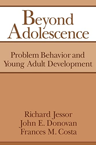 Stock image for Beyond Adolescence: Problem Behavior and Young Adult Development for sale by Virginia Martin, aka bookwitch