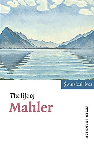 Beispielbild fr The Life of Mahler (Musical Lives) zum Verkauf von Direct Link Marketing