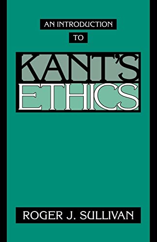 Stock image for An Introduction to Kant's Ethics for sale by Dream Books Co.