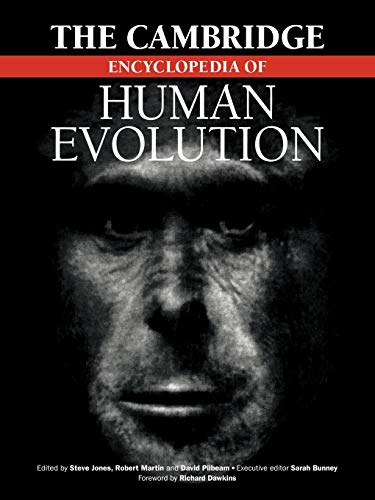 Imagen de archivo de The Cambridge Encyclopedia of Human Evolution (Cambridge Reference Book) a la venta por ThriftBooks-Dallas