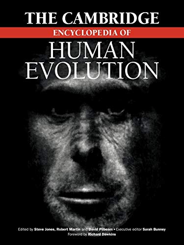 Stock image for The Cambridge Encyclopedia of Human Evolution (Cambridge Reference Book) for sale by SGS Trading Inc