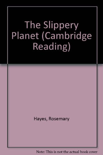 9780521468855: The Slippery Planet (Cambridge Reading)