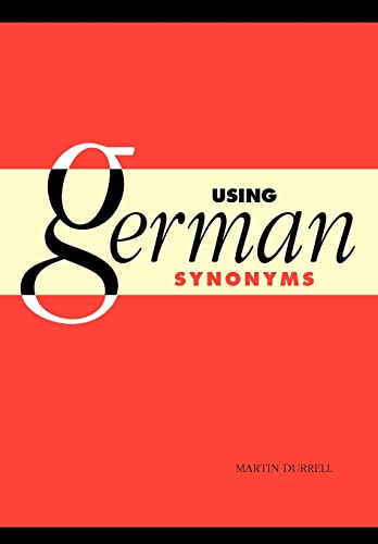 Using German Synonyms (9780521469548) by Durrell, Martin