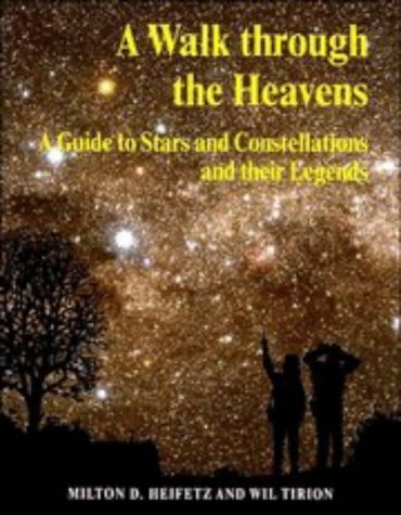 Stock image for A Walk Through the Heavens : A Guide to Stars and Constellations and Their Legends for sale by Better World Books