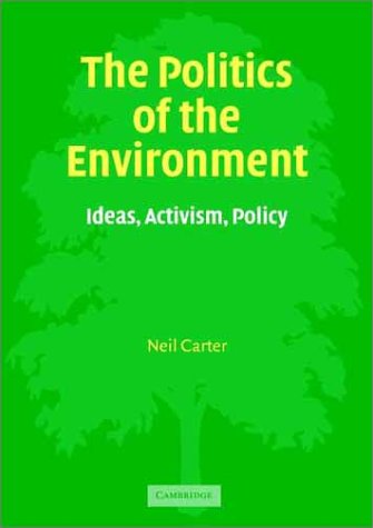 9780521469944: The Politics of the Environment: Ideas, Activism, Policy