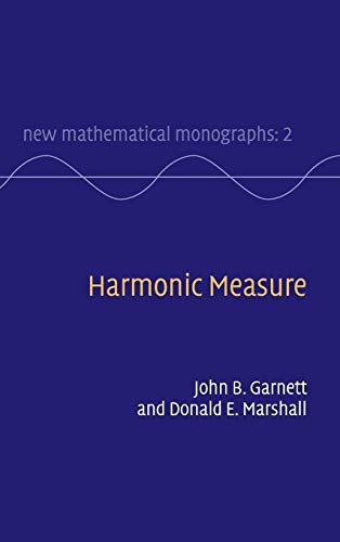 9780521470186: Harmonic Measure (New Mathematical Monographs, Series Number 2)