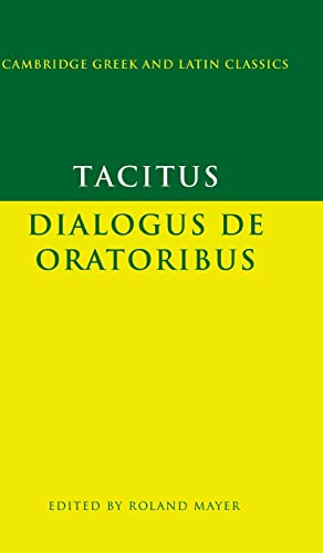 9780521470407: Tacitus: Dialogus de oratoribus Hardback (Cambridge Greek and Latin Classics)