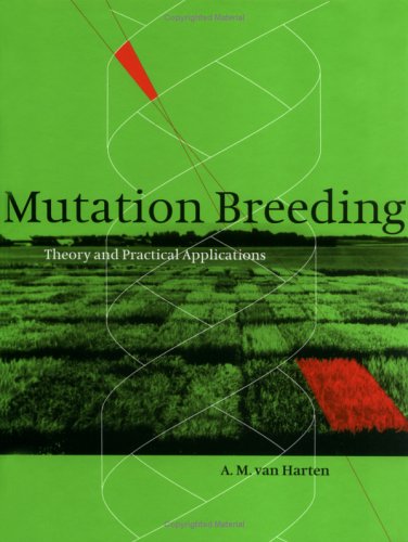 Beispielbild fr Mutation Breeding : Theory and Practical Applications zum Verkauf von Better World Books Ltd