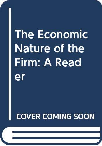 9780521470926: THE ECONOMIC NATURE OF THE FIRM: A Reader