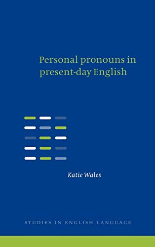 Stock image for Personal Pronouns in Present-Day English (Studies in English Language) for sale by 3rd St. Books