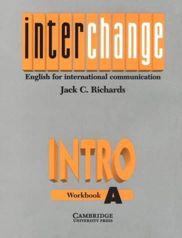 9780521471879: Interchange Intro Workbook A: English for International Communication