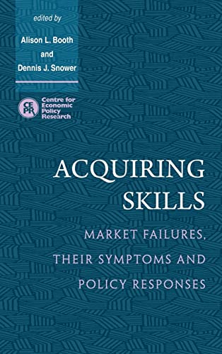 Stock image for Acquiring Skills: Market Failures, their Symptoms and Policy Responses for sale by Revaluation Books