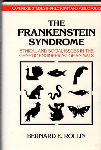 Beispielbild fr The Frankenstein Syndrome : Ethical and Social Issues in the Genetic Engineering of Animals zum Verkauf von Better World Books