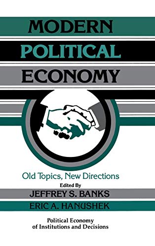 9780521472333: Modern Political Economy: Old Topics, New Directions