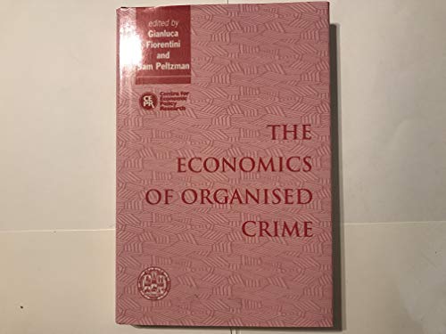 Stock image for The Economics of Organised Crime for sale by HALCYON BOOKS