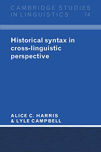 Beispielbild fr Historical Syntax in Cross-Linguistic Perspective zum Verkauf von Atticus Books