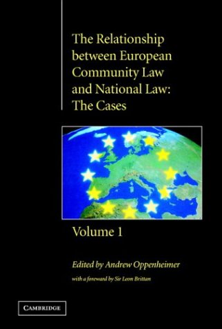 Beispielbild fr The Relationship between European Community Law and National Law: The Cases. Volume 1. zum Verkauf von Plurabelle Books Ltd