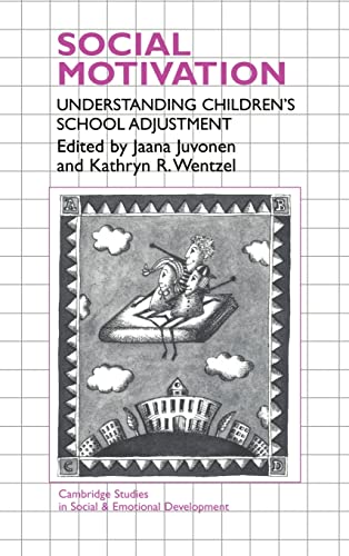 Beispielbild fr Social Motivation: Understanding Children's School Adjustment zum Verkauf von Ria Christie Collections