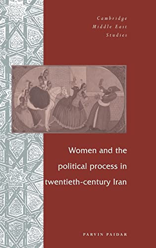 9780521473408: Women and the Political Process in Twentieth-Century Iran Hardback: 1 (Cambridge Middle East Studies, Series Number 1)