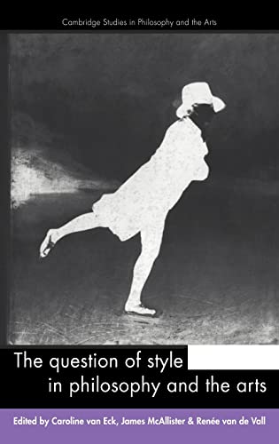 Stock image for The Question of Style in Philosophy and the Arts for sale by Better World Books